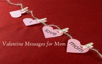 Valentine Messages for Mom